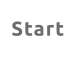 Start